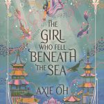 دختری كه به اعماق دريا افتاد The Girl Who Fell Beneath the sea