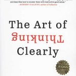 هنر شفاف اندیشیدن The Art Of Thinking Clearly