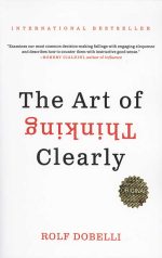 هنر شفاف اندیشیدن The Art Of Thinking Clearly