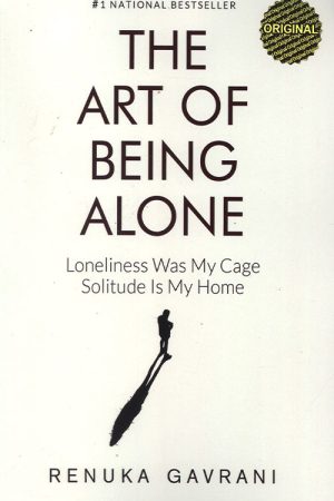 The Art of Being ALONE