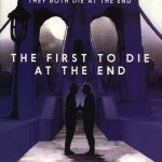اولين كسی كه در نهايت می ميرد The First to Die at the End