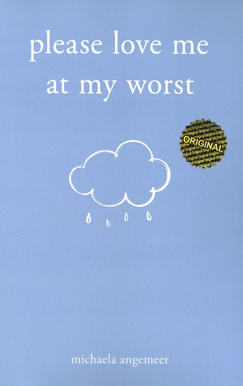 please-R please love me at my worst