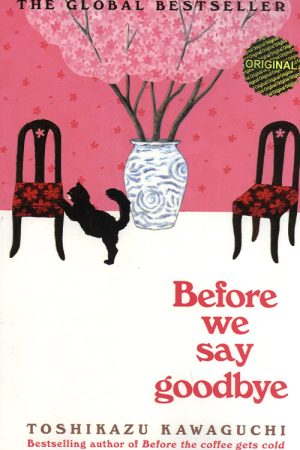 before we say goodbye