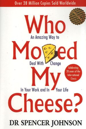 Who Moved My Cheese?